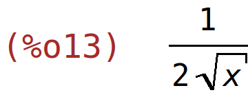 (%o13)	1/(2*sqrt(x))